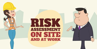 Risk Assessment on Site and at Work